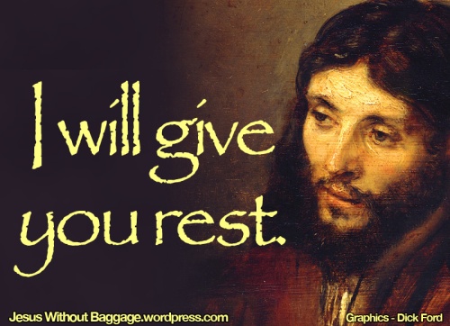 I will give you rest